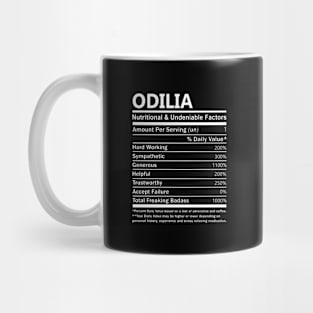 Odilia Name T Shirt - Odilia Nutritional and Undeniable Name Factors Gift Item Tee Mug